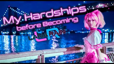 lana rain videos|My Hardships Before Becoming Lana Rain